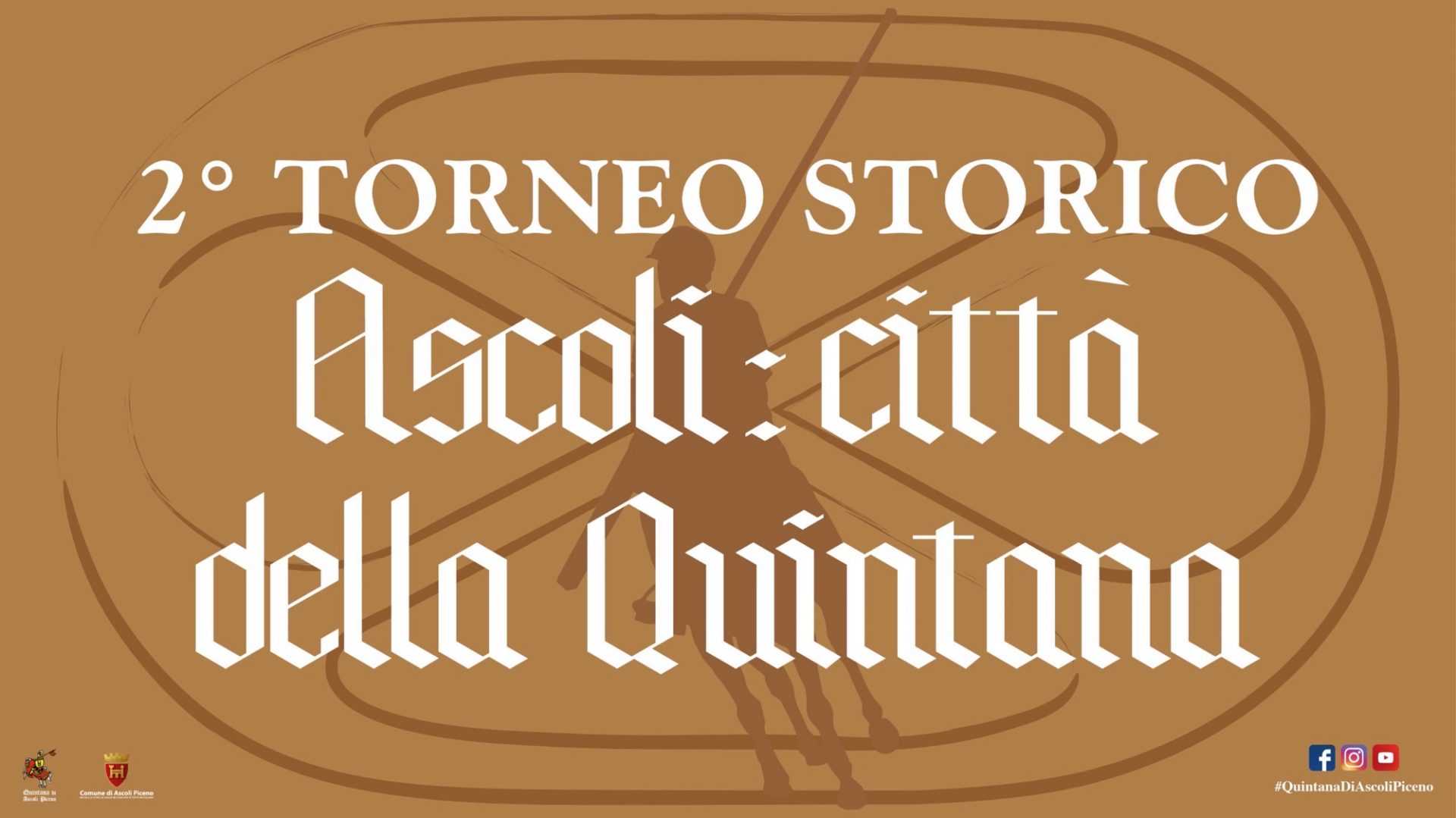 2° Torneo Storico “Ascoli: città della Quintana”